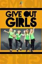 Watch Give Out Girls Putlocker