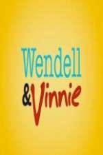Watch Wendell and Vinnie Putlocker