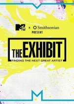 Watch The Exhibit: Finding the Next Great Artist Putlocker