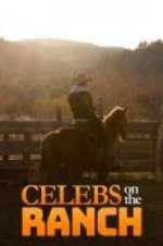 Watch Celebs on the Ranch Putlocker
