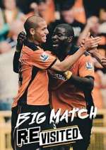 The Big Match Revisited putlocker