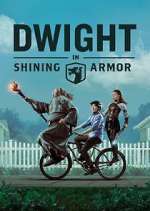 Watch Dwight in Shining Armor Putlocker