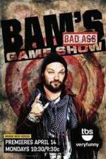 Watch Bam's Bad Ass Game Show Putlocker