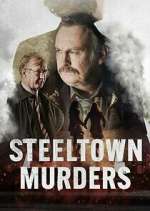 Watch Steeltown Murders Putlocker