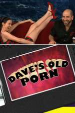 Watch Dave's Old Porn Putlocker