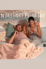 Watch 90 Day Fiancé: Pillow Talk Putlocker