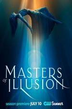 Watch Masters of Illusion Putlocker
