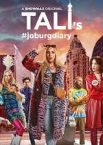 Watch Tali's Joburg Diary Putlocker