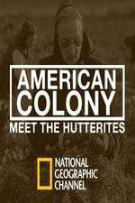 Watch American Colony Meet the Hutterites Putlocker