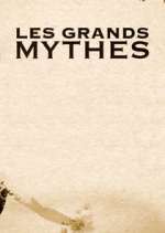 Watch Les Grands Mythes Putlocker