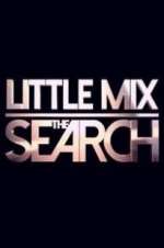 Watch Little Mix the Search Putlocker