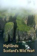 Watch Highlands: Scotland's Wild Heart Putlocker
