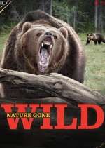 Watch Nature Gone Wild Putlocker
