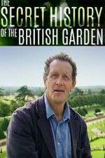 Watch The Secret History of the British Garden Putlocker