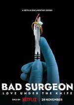 Watch Bad Surgeon: Love Under the Knife Putlocker