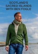 Watch Scotland's Sacred Islands with Ben Fogle Putlocker