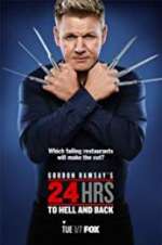 Watch Gordon Ramsay\'s 24 Hrs to Hell and Back Putlocker