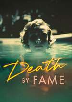 Watch Death by Fame Putlocker