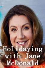 Watch Holidaying with Jane McDonald Putlocker