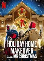 Watch Holiday Home Makeover with Mr. Christmas Putlocker