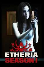 Watch Etheria Putlocker