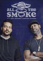 Watch The Best of All the Smoke with Matt Barnes and Stephen Jackson Putlocker