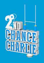 Watch 2nd Chance Charlie Putlocker
