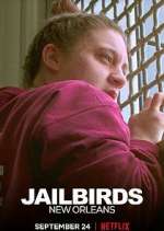 Watch Jailbirds New Orleans Putlocker