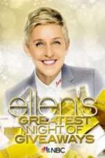 Watch Ellen\'s Greatest Night of Giveaways Putlocker