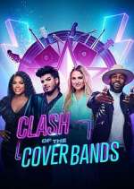 Watch Clash of the Cover Bands Putlocker