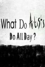 Watch Putlocker What Do Artists Do All Day? Online