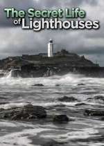 Watch The Secret Life of Lighthouses Putlocker