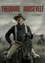 Watch Theodore Roosevelt Putlocker