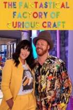 Watch The Fantastical Factory of Curious Craft Putlocker
