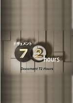 Watch Document 72 Hours Putlocker