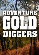 Watch Adventure Gold Diggers Putlocker