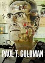 Watch Paul T. Goldman Putlocker