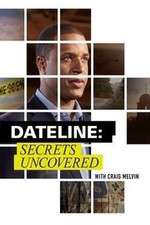 Dateline: Secrets Uncovered putlocker