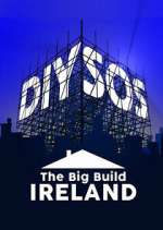 Watch DIY SOS: The Big Build Ireland Putlocker
