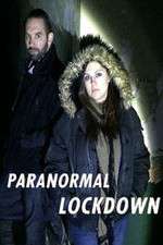 Watch Paranormal Lockdown Putlocker