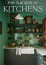 Watch For the Love of Kitchens Putlocker