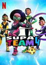 Watch Supa Team 4 Putlocker