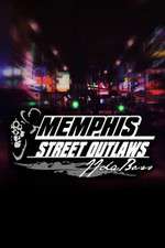 Watch Street Outlaws: Memphis Putlocker