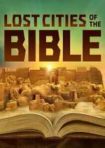 Watch Lost Cities of the Bible Putlocker