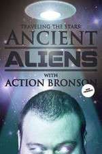 Watch Action Bronson & Friends Watch Ancient Aliens Putlocker