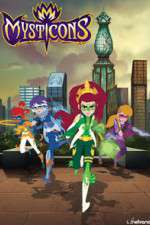 Watch Mysticons Putlocker