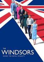 Watch The Windsors: Inside the Royal Dynasty Putlocker