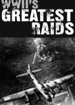Watch WWII's Greatest Raids Putlocker