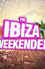 Watch Ibiza Weekender Putlocker