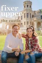 Watch Fixer Upper: The Castle Putlocker